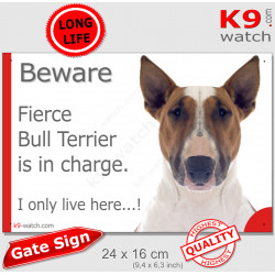 Funny Portal Sign "Beware fierce Red and White Bull Terrier is in charge. I only live here" gate photo hilarious plate notice